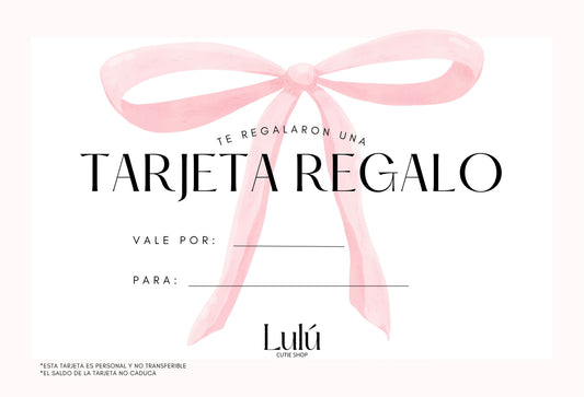 Tarjeta Regalo de Lulú Cutie Shop